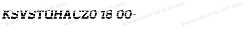 KSVSTQHACZ0 18 00字体转换